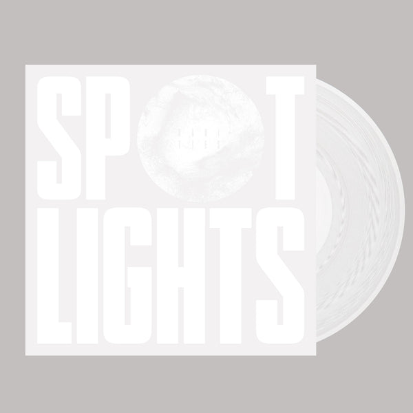 Spotlights - Rarities Limited Clear Vinyl (500 made worldwide) - Pre-Order