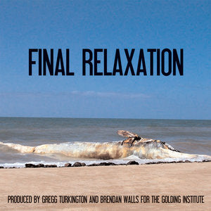 GOLDING INSTITUTE - FINAL RELAXATION CD (2006)