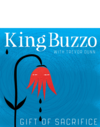 KING BUZZO WITH TREVOR DUNN - GIFT OF SACRIFICE BLACK VINYL LP (2020)