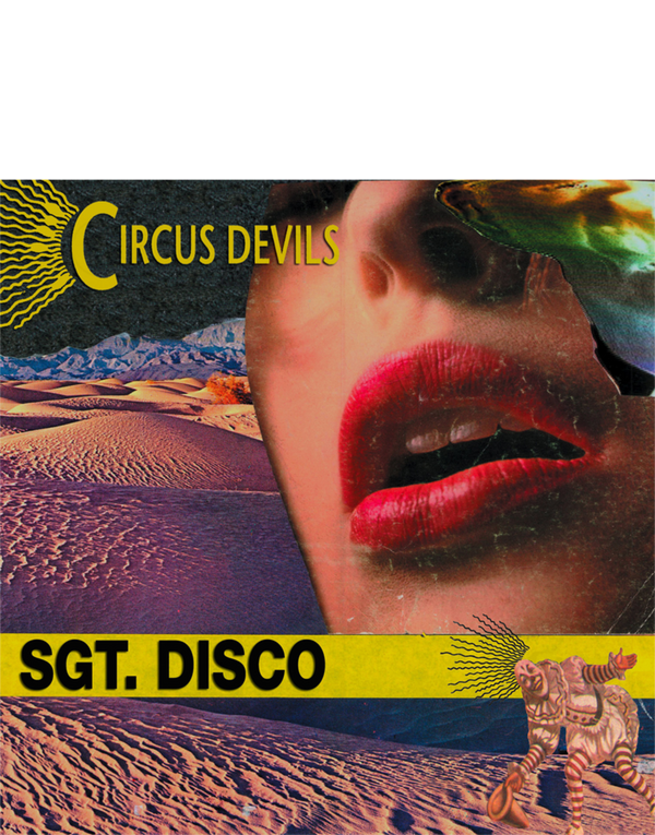 CIRCUS DEVILS - SGT. DISCO CD (2007)