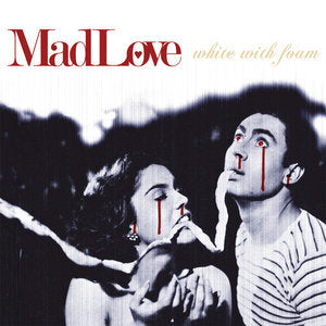 MADLOVE - WHITE WITH FOAM CD (2009)