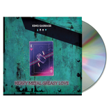 King Garbage: Heavy Metal Greasy Love - CD