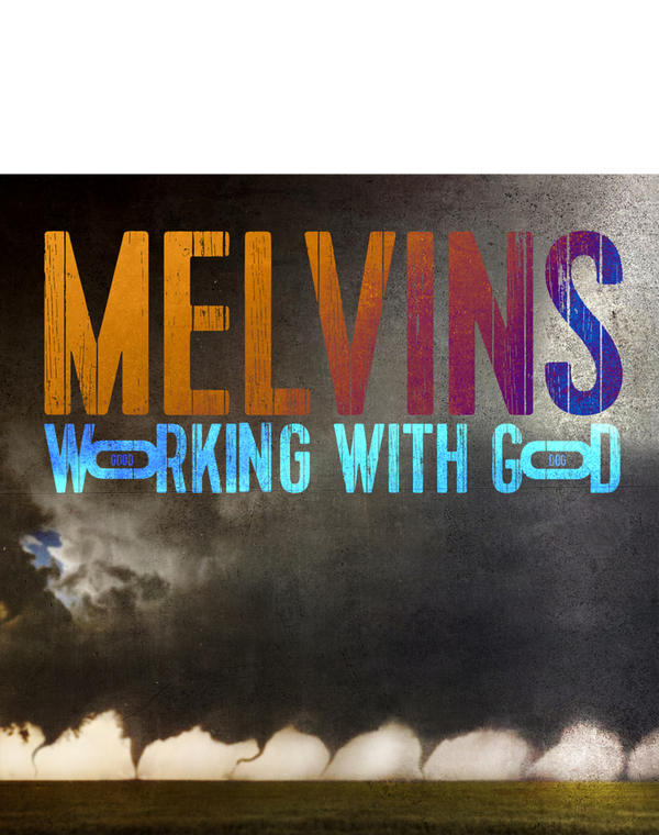 MELVINS - WORKING WITH GOD 140GR SILVER VINYL WITH FOLDOUT POSTER