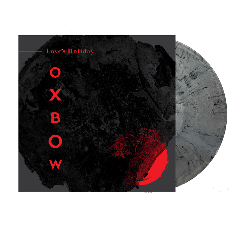 OXBOW - LOVE'S HOLIDAY - LIMITED EDITION MARBLE GREY VINYL