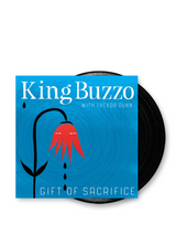 KING BUZZO WITH TREVOR DUNN - GIFT OF SACRIFICE BLACK LP (2020)