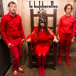 LE BUTCHERETTES - SHAVE THE PRIDE 7" VINYL RECORD (2015)