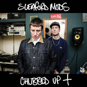 SLEAFORD MODS - CHUBBED UP+ CD (2014)