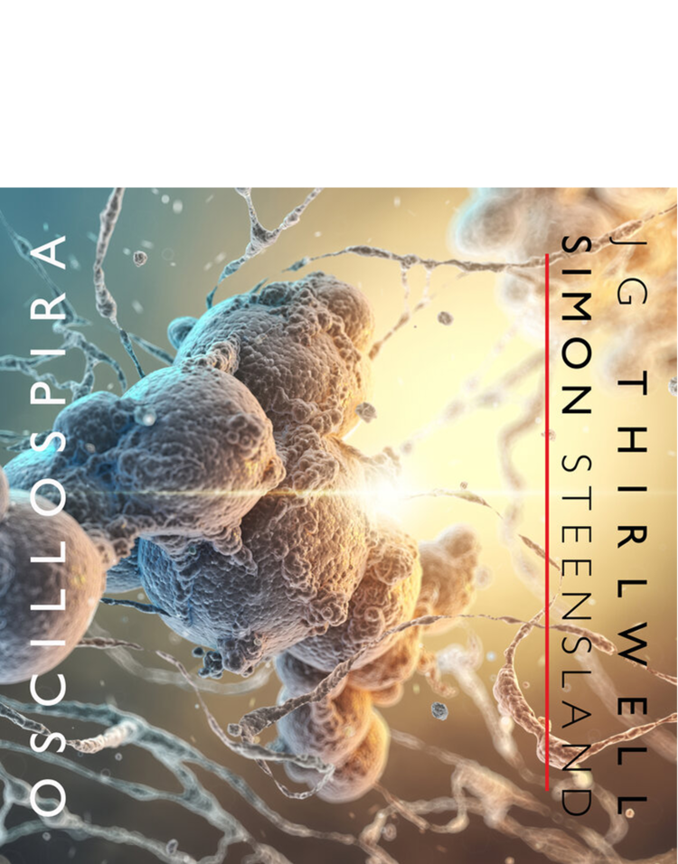 JG THIRLWELL & SIMON STEENSLAND - OSCILLOSPIRA CD (2020)